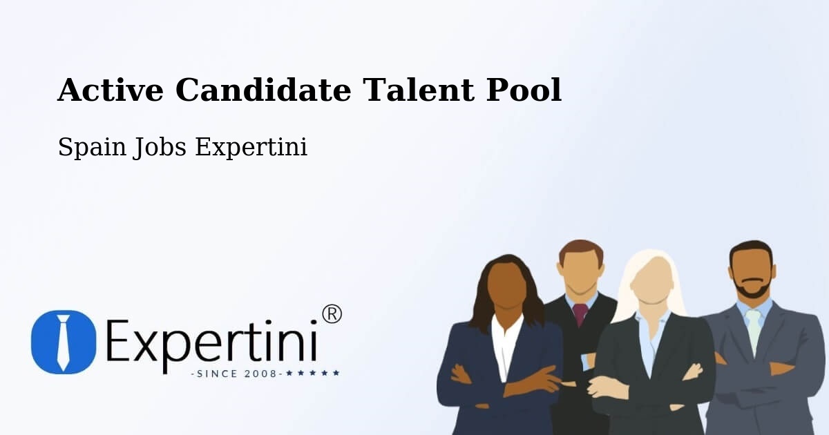 Active Candidate Talent Pool – Quart - Spain Jobs Expertini