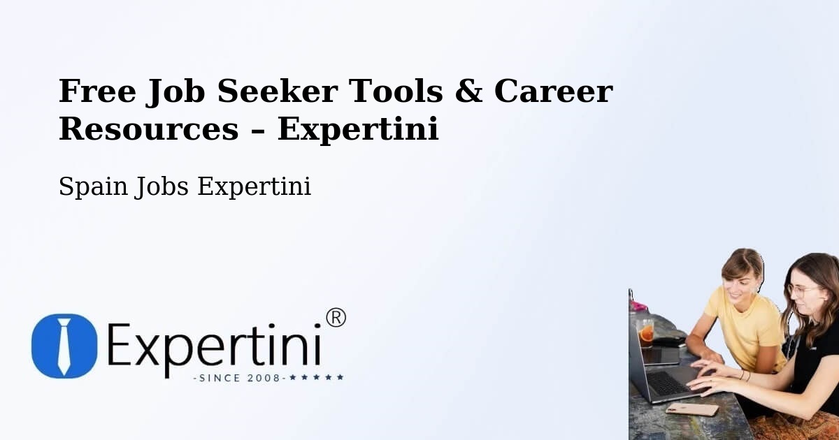 Free Job Seeker Tools & Career Resources – Quart - Quart, Spain Jobs Expertini