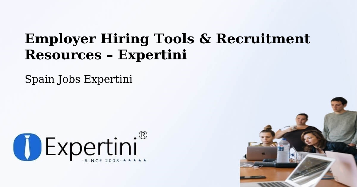 Employer Hiring Tools & Recruitment Resources – Quart - Quart, Spain Jobs Expertini