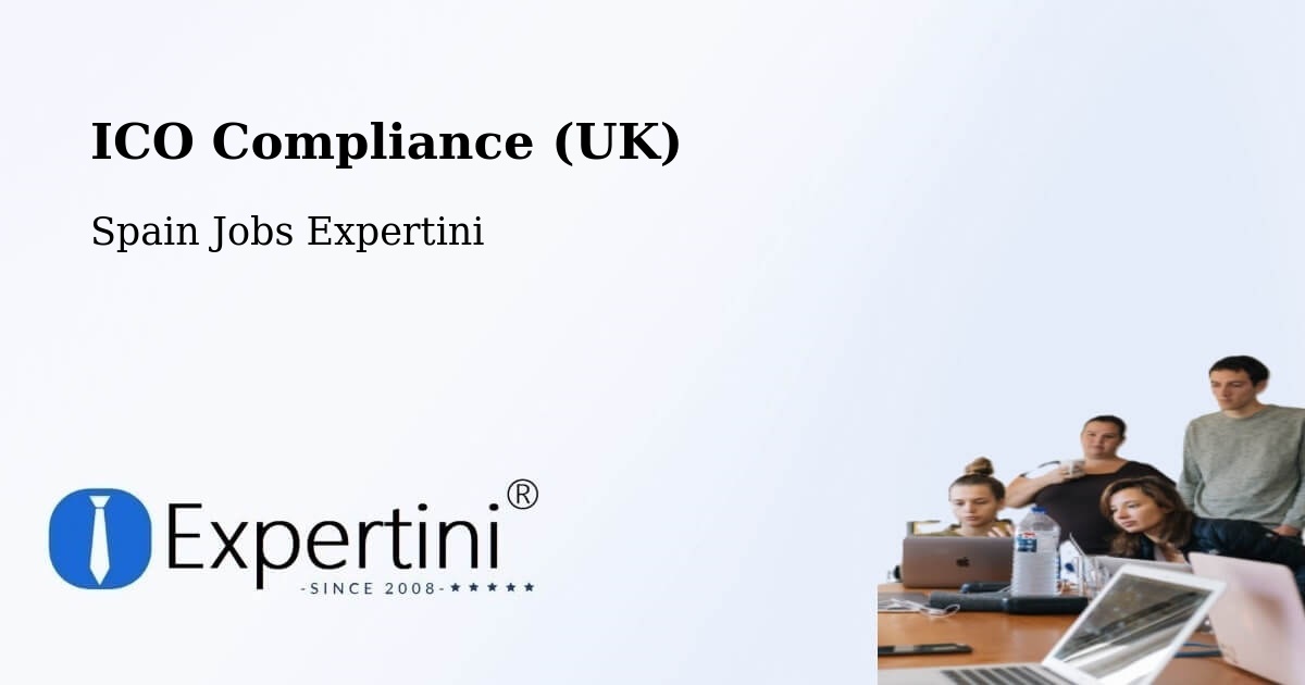 UK Data Protection & ICO Compliance – Quart - Spain Jobs Expertini