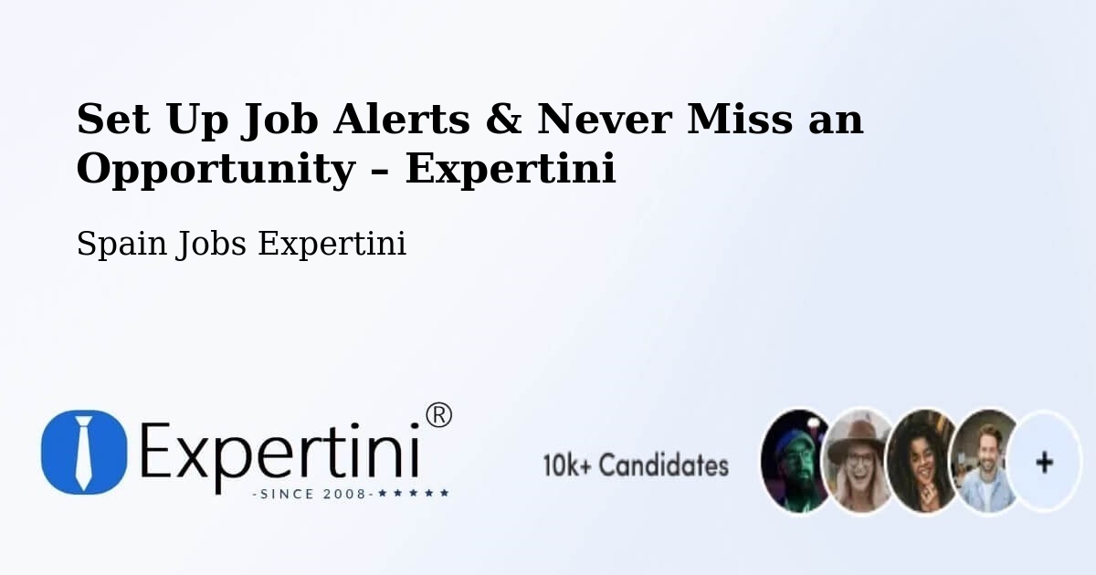 Job Alerts Guide – Get Notified About New Jobs in Quart - Quart, Spain Jobs Expertini