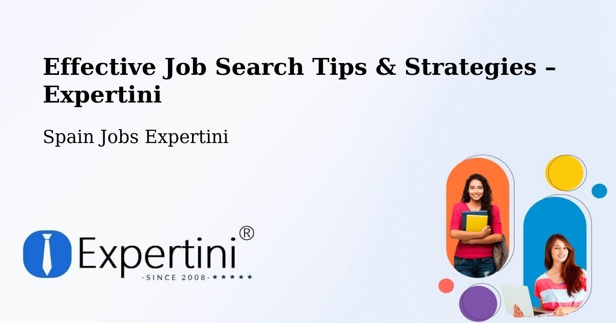 Job Search Tips & Strategies for Job Seekers – Quart - Quart, Spain Jobs Expertini